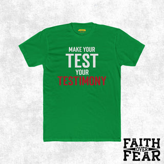 Make Your Test Your Testimony