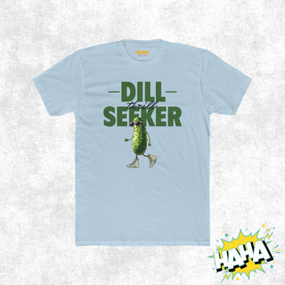 Dill Thrill Seeker