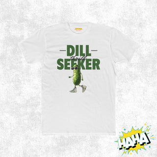 Dill Thrill Seeker