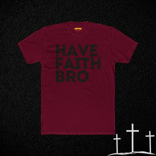 Have Faith Bro - Black