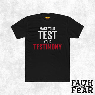 Make Your Test Your Testimony