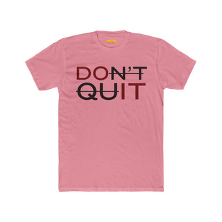 Don't Quit Do It