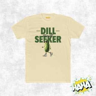 Dill Thrill Seeker