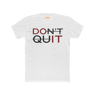 Don't Quit Do It