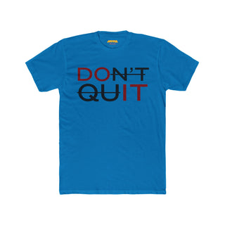 Don't Quit Do It