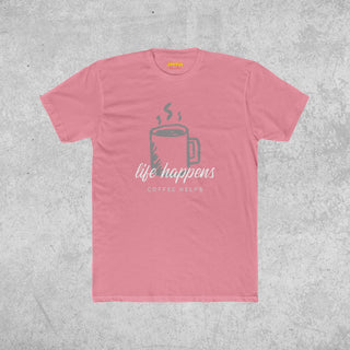 Life Happens Coffee Helps