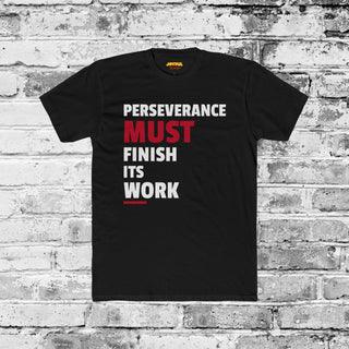 Perseverance Must Finish