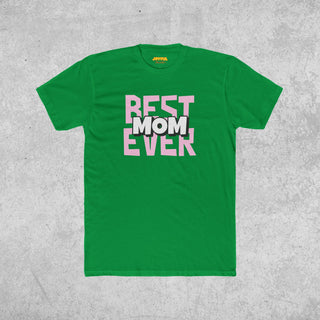 Best Mom Ever Shirt