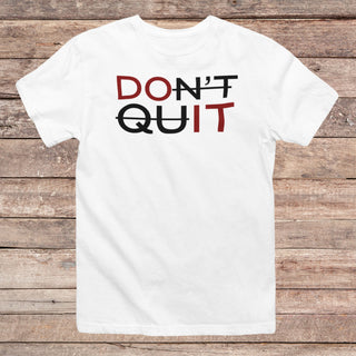 Don't Quit Do It